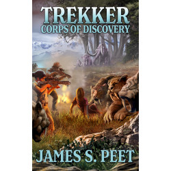 Trekker: Book 2 in the Corps of Discovery Series