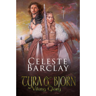 Tyra & Bjorn, Viking Glory Book 3