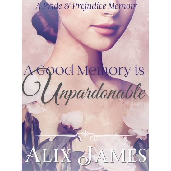 A Good Memory is Unpardonable