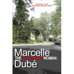 The Untethered Woman: Book 4 of the Mendenhall Mystery Series