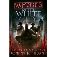 Vampires in the White City
