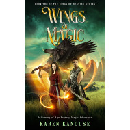 Wings of Magic, Book 2: An Epic Fantasy Action Adventure Coming of Age