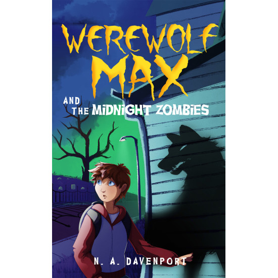 Werewolf Max and the Midnight Zombies
