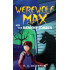 Werewolf Max and the Midnight Zombies