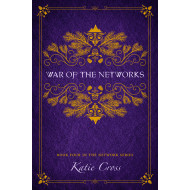 War of the Networks | Book 4 in The Network Series