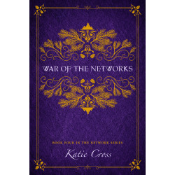 War of the Networks | Book 4 in The Network Series