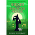 Hexes and the Haunted House: A Williams Witch Mystery Book 4