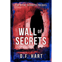 Wall of Secrets: The Vital Secrets Prequel