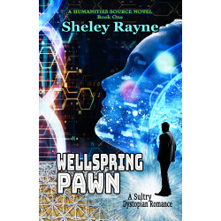 Wellspring Pawn - A Sultry Dystopian Romance (A Humanities Source Novel)