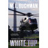 White Top: an action-adventure technothriller