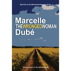 The Wronged Woman: Book 6 of the Mendenhall Mystery Series