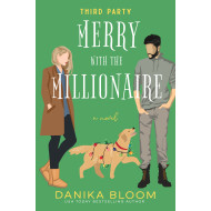 Third Party: Merry with the Millionaire