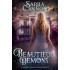 Beautiful Demons: Shadow Demons Saga Book 1
