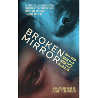 Broken Mirror: Resonant Earth Volume 1