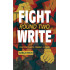 Fight Write, Round Two: Crafting Chaos, Combat and Crime