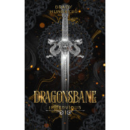 Dragonsbane: Impervious Series