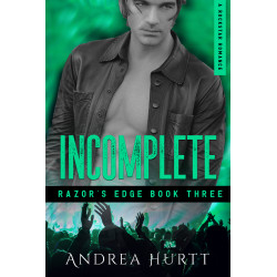 Incomplete - Book Three - Razor's Edge Series