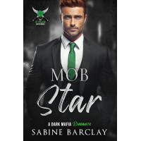 Mob Star, The O'Rourke Brotherhood Book 2
