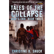 War's End: Tales of the Collapse