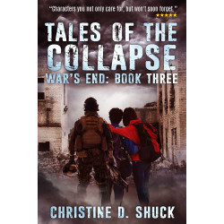 War's End: Tales of the Collapse