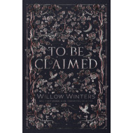 To Be Claimed: Wounded Kiss Trilogy