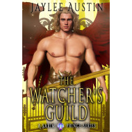 The Watcher's Guild: A Sarim Prince Series 3