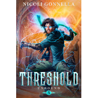 Threshold: Unbound Book 5