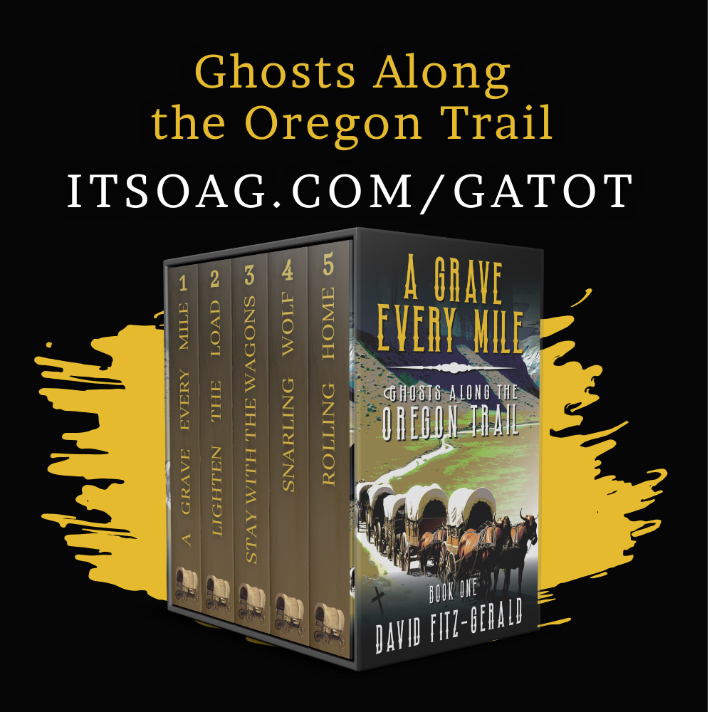 Ghosts Along the Oregon Trail